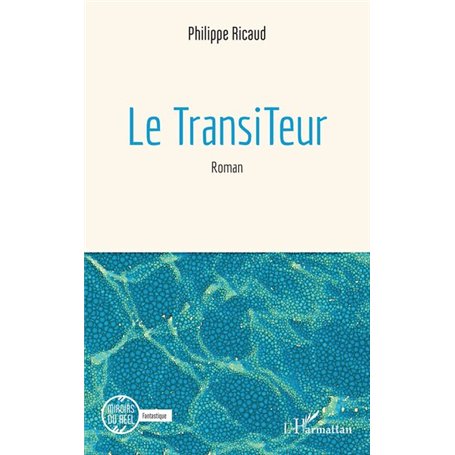 Le TransiTeur