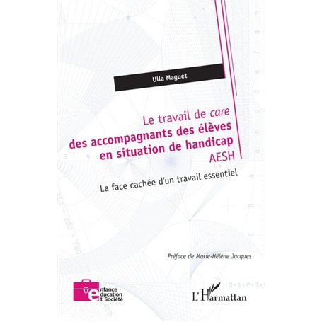 Le travail de care des accompagnants des élèves en situation de handicap  AESH