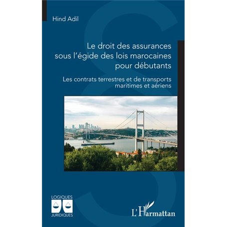 Le droit des assurances sous l’égide des lois marocaines pour débutants