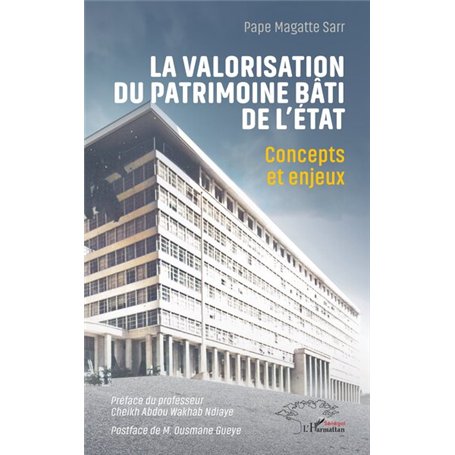 La valorisation du patrimoine bâti de l’État