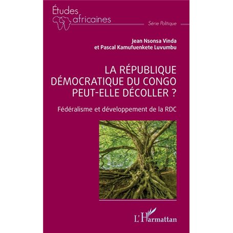 La République démocratique du Congo peut-elle décoller ?