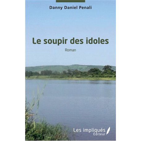 Le soupir des idoles. Roman 28,86 €