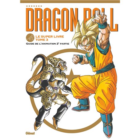 Dragon Ball - Le super livre - Tome 03 31,31 €
