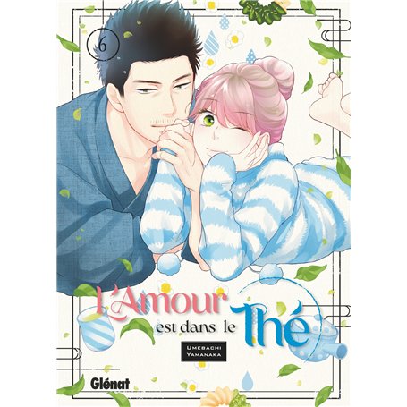 L'amour est dans le thé - Tome 06