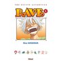 Rave - Édition originale - Tome 01