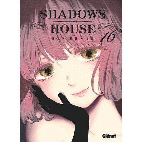 Shadows House - Tome 16