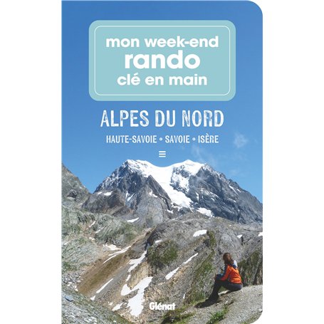 Mon week-end rando clé en main Alpes du Nord