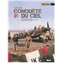 La Conquête du ciel (édition 80 ans)