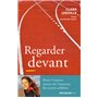 Regarder devant