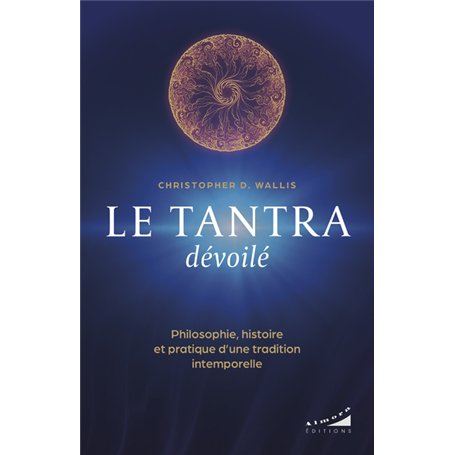 Le tantra dévoilé - Philosophie