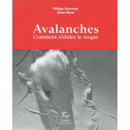 Avalanches - Comment réduire le risque 28,38 €