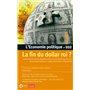 L'Economie politique - N° 102 La fin du dollar roi ?