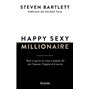 Happy sexy millionaire - Tout ce qu'on ne vous a jamais dit sur l'amour