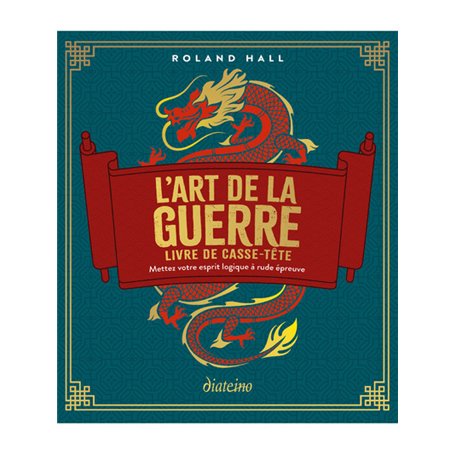 L'Art de la guerre - Livre de casse-tête - Mettez votre esprit logique à rude épreuve