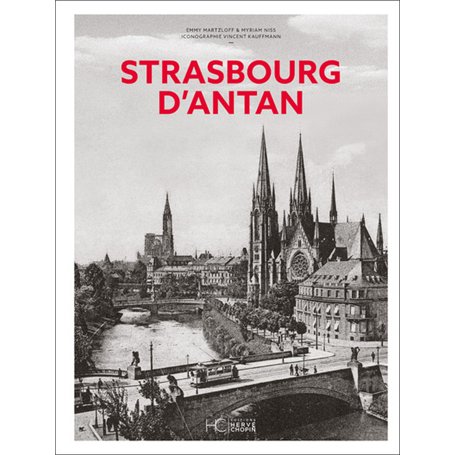 Strasbourg d'Antan - Nouvelle édition