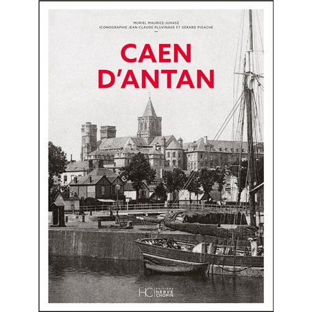Caen d'antan - Nouvelle édition