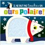 Il ne faut pas toucher un ours polaire !