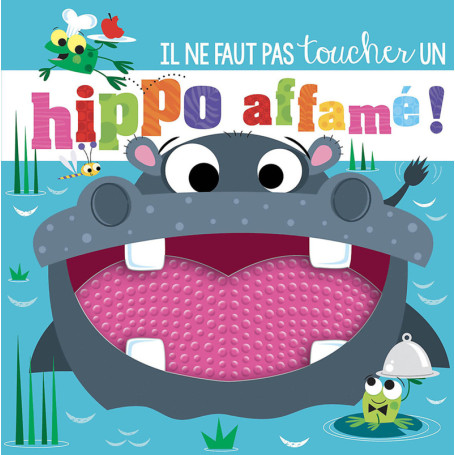 IL NE FAUT PAS TOUCHER... - UN HIPPO AFFAMÉ !