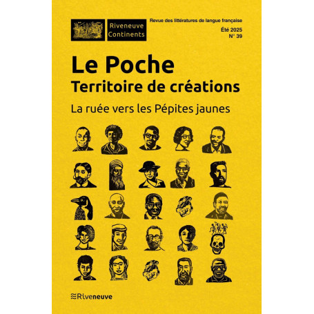 Le poche : territoire de création - La ruée vers les Pépites jaunes - N° 39