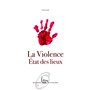 La violence. État des lieux