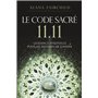 Le Code Sacré 11:11 - Une guidance spirituelle pour les artisans de Lumière