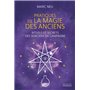 Pratiques de la magie des Anciens - Rituels et secrets des sorciers de campagne 17,61 €