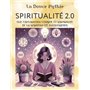 Spiritualité 2.0 - Une exploration ludique et inspirante de la spiritualité d'aujourd'hui