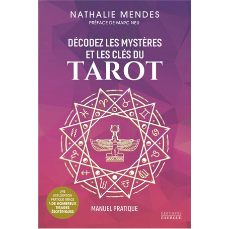 Décodez les mystères et les clés du Tarot - Manuel pratique