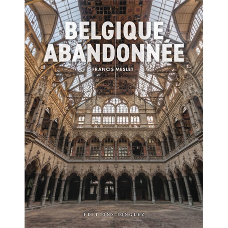 Belgique abandonnée
