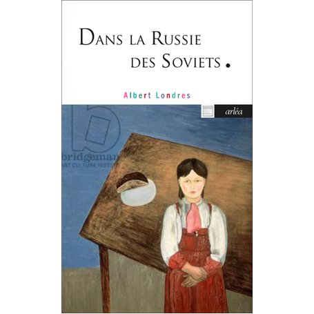 Dans la Russie des Soviets
