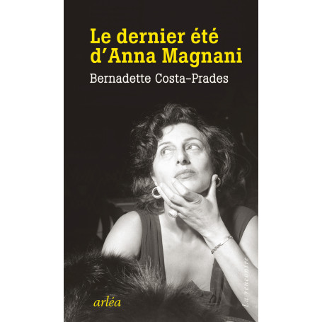 Le dernier été d'Anna Magnani