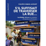 S'il suffisait de traverser la rue... - Les Relais