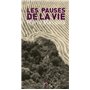 Les pauses de la vie