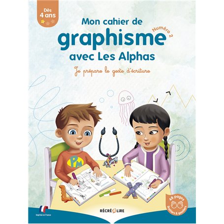CAHIER DE GRAPHISME 2 AVEC LES ALPHAS