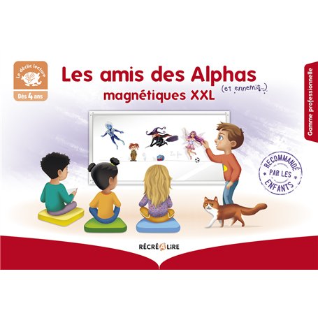 Les amis des Alphas magnétiques XXL