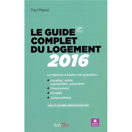Le guide complet du logement 2016 29,26 €