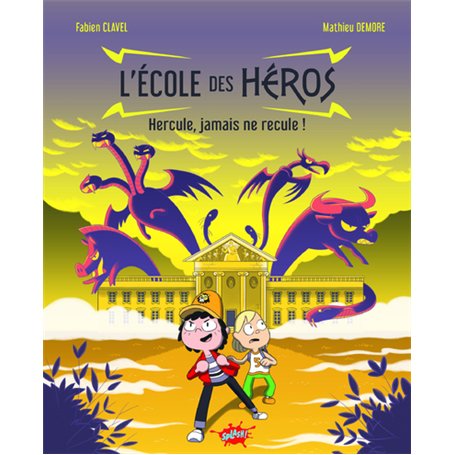 L'école des héros - Tome 1 Hercule