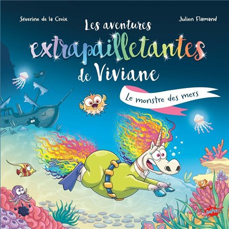 Les aventures extrapailletantes de Viviane - Le monstre des mers