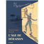 L'âge de déraison