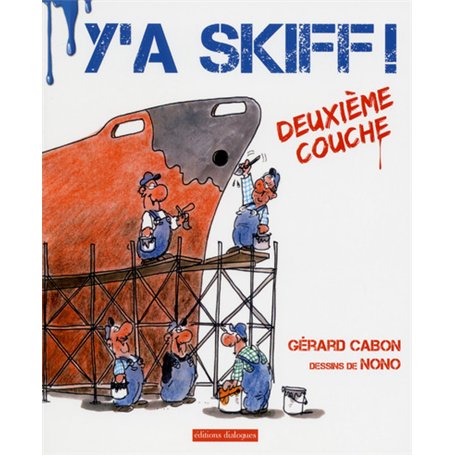 Y'a skiff - Deuxième couche