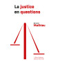 La justice en questions