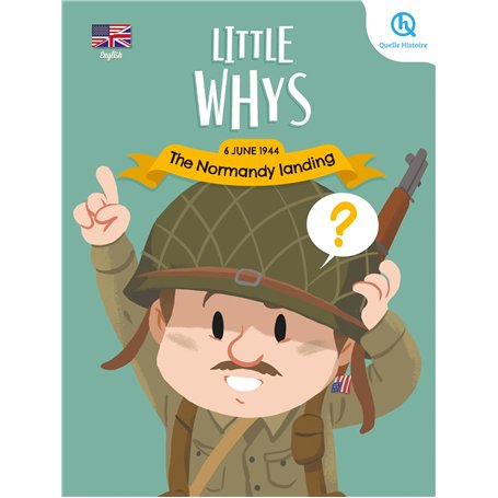 Little whys : The Normandy landing (version anglaise)