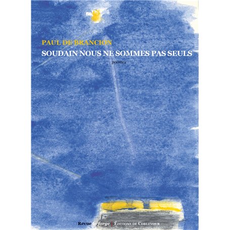 Soudain nous ne sommes pas seuls