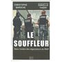 Le souffleur - Dans l'ombre des négociateurs du RAID 18,59 €