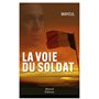 La voie du soldat