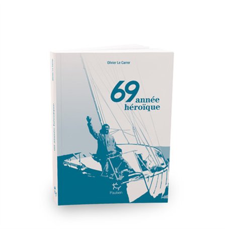 69 année héroïque 20,55 €