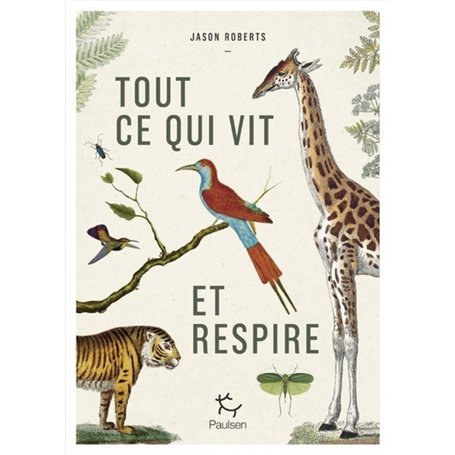 Tout ce qui vit et respire