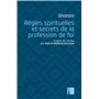 Règles spirituelles et secrets de la profession de foi