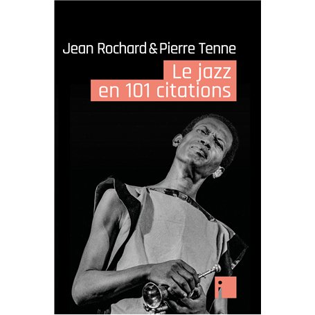 Le jazz en 101 citations