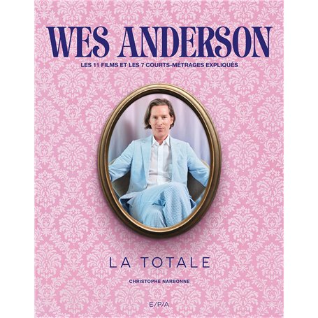 Wes Anderson - La Totale